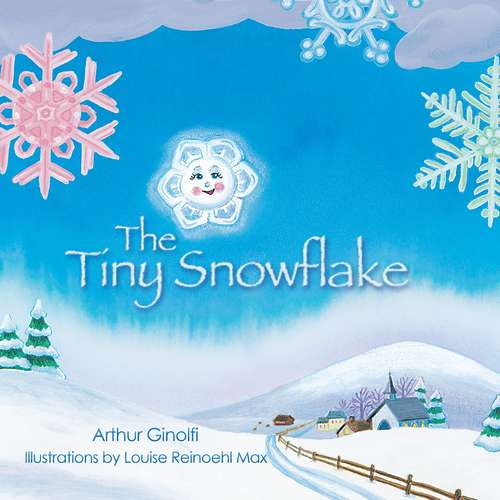 Book cover of Tiny Snowflake Picture Book
