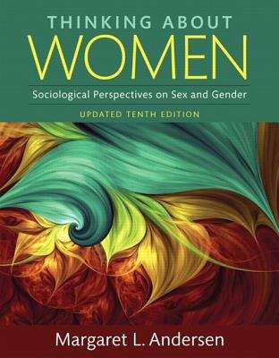 Thinking About Women: Sociological Perspectives on Sex and Gender