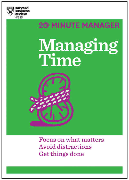 Book cover of Managing Time (20-Minute Manager Series)