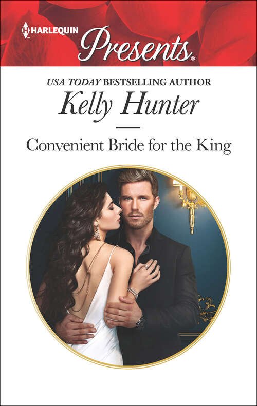 Book cover of Convenient Bride for the King: His Mistress By Blackmail The Greek's Secret Son Hired For Romano's Pleasure Convenient Bride For The King (Claimed By A King Ser. #2)