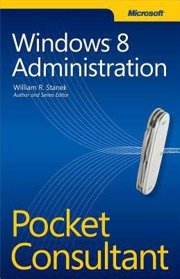 Book cover of Microsoft® Windows 8 Administration Pocket Consultant