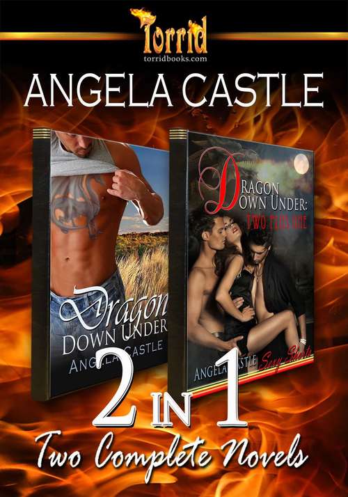 Book cover of 2-in-1: Angela Castle - Dragon Down Under & Dragon Down Under Two Plus One