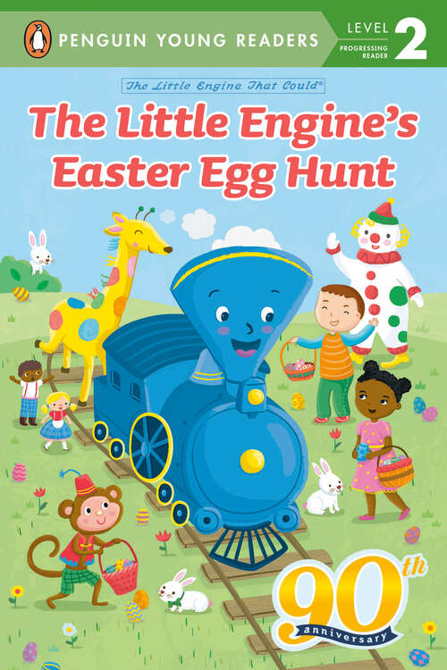 Book cover of The Little Engine's Easter Egg Hunt (The Little Engine That Could)