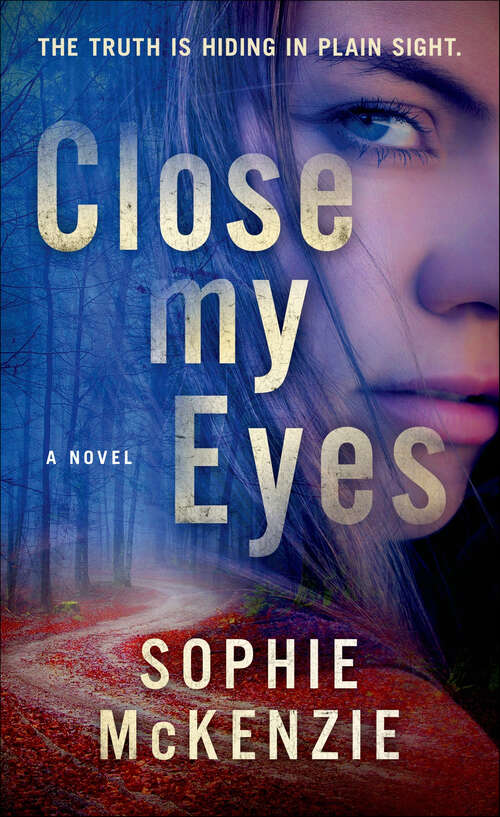 Book cover of Close My Eyes: A Novel