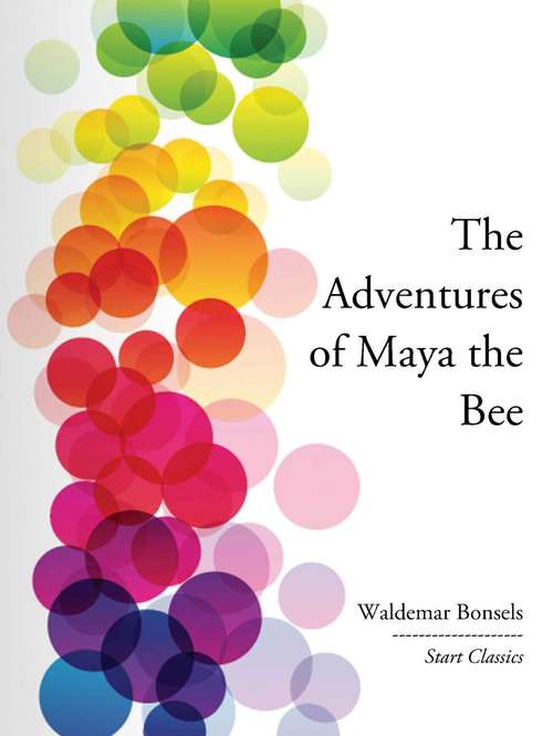 Book cover of The Adventures of Maya the Bee