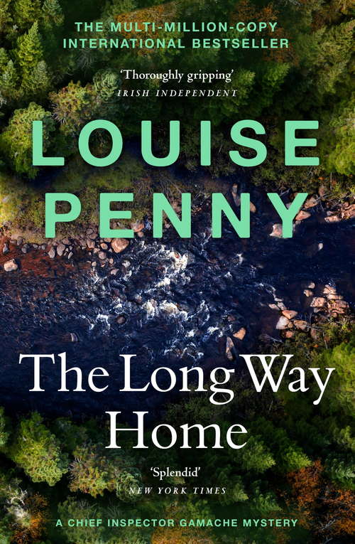 Book cover of The Long Way Home: (A Chief Inspector Gamache Mystery Book 10) (Chief Inspector Gamache #10)