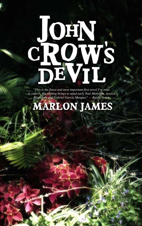 Book cover of John Crow's Devil: From The Man Booker Prize-winning Author Of A Brief History Of Seven Killings