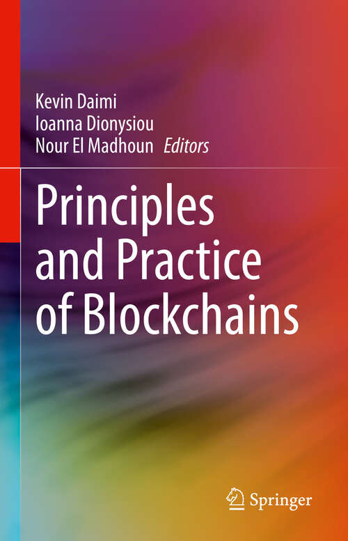 Book cover of Principles and Practice of Blockchains (1st ed. 2023)