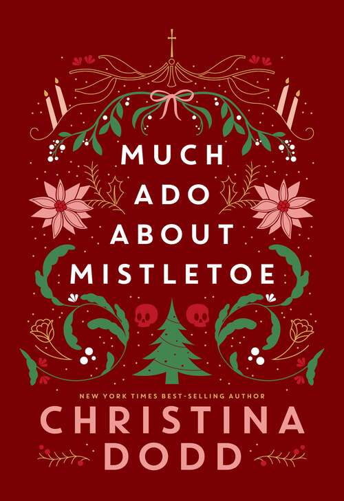 Book cover of Much Ado About Mistletoe (Daughter of Montague)