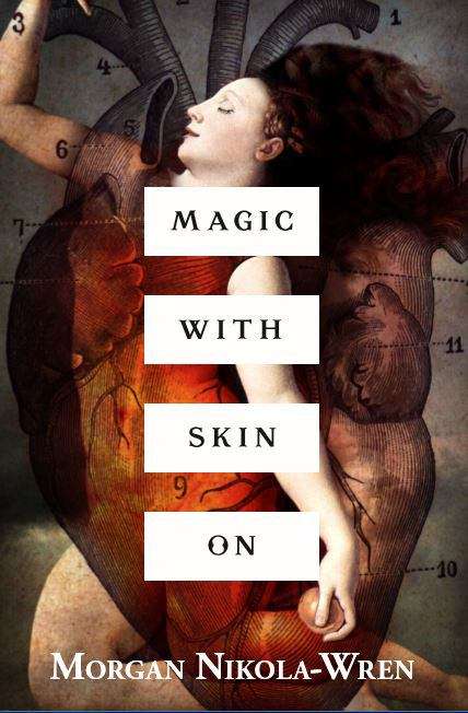 Magic With Skin On