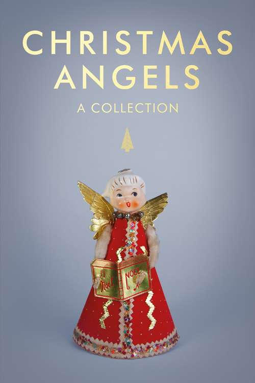 Book cover of Christmas Angels: A Collection