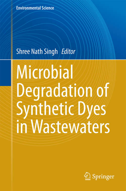 Book cover of Microbial Degradation of Synthetic Dyes in Wastewaters
