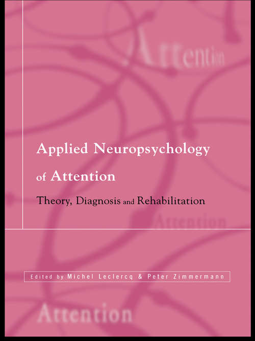 Book cover of Applied Neuropsychology of Attention: Theory, Diagnosis and Rehabilitation