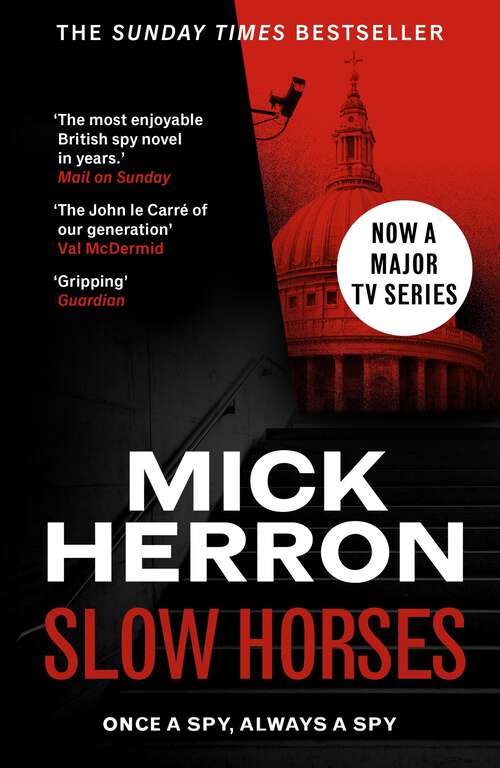Book cover of Slow Horses: Slough House Thriller 1 (Slough House Thriller #1)