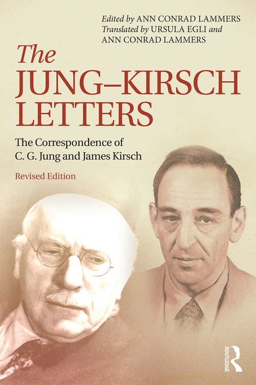Book cover of The Jung-Kirsch Letters: The Correspondence of C.G. Jung and James Kirsch (2)