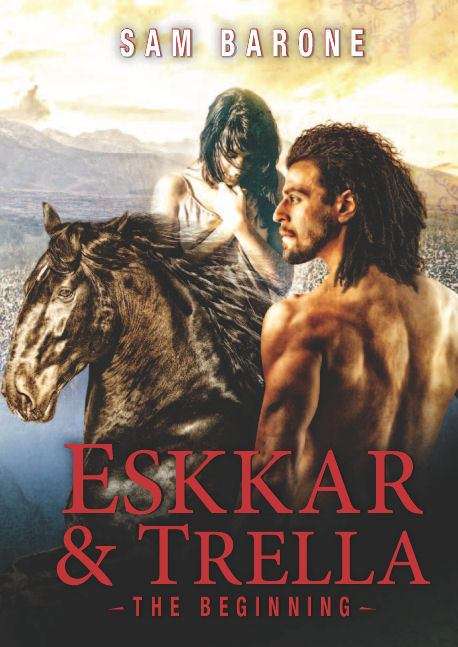Eskar and Trella: the beginning (Eskkar Saga #Prequel)