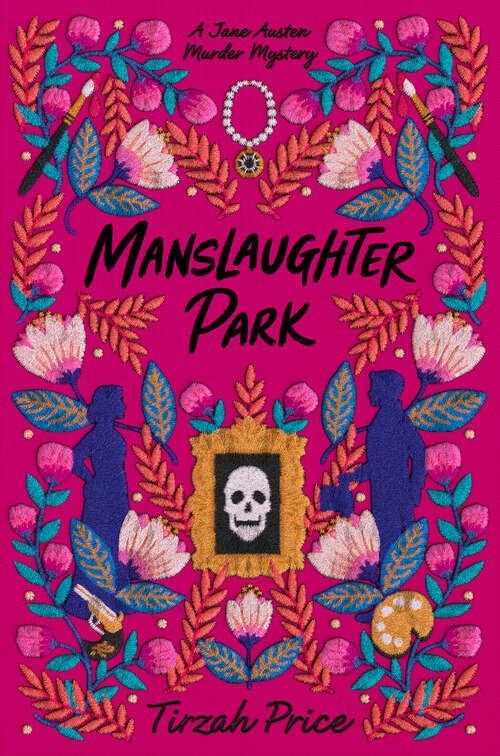 Book cover of Manslaughter Park (Jane Austen Murder Mysteries #3)
