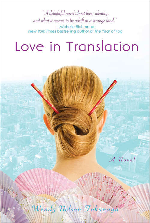 Book cover of Love in Translation: A Novel