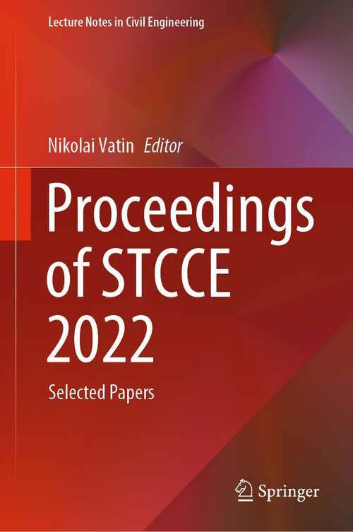 Book cover of Proceedings of STCCE 2022: Selected Papers (1st ed. 2023) (Lecture Notes in Civil Engineering #291)