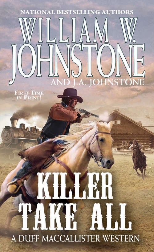 Book cover of Killer Take All (A Duff MacCallister Western #10)