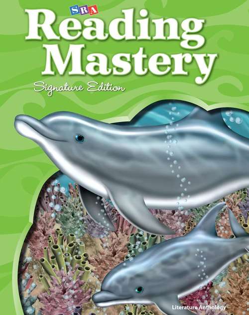 Book cover of SRA: Reading Mastery, Signature Edition, Literature Anthology [Grade 2]