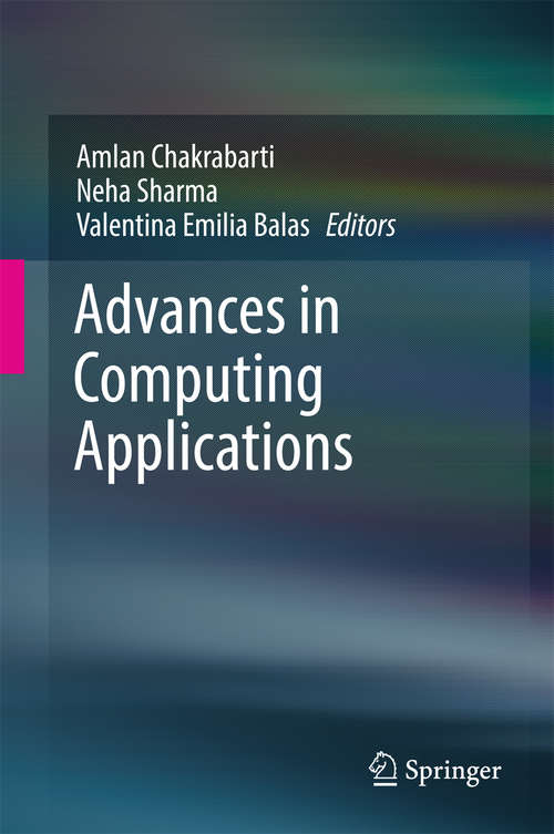 Advances in Computing Applications: Proceedings Of The 7th International Workshop Soft Computing Applications (sofa 2016) , Volume 1 (Advances In Intelligent Systems and Computing #633)