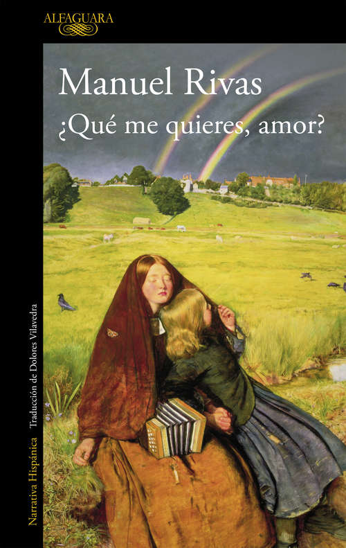 Book cover of ¿Qué me quieres, amor?