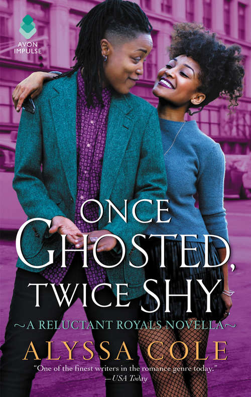 Book cover of Once Ghosted, Twice Shy: A Reluctant Royals Novella (Reluctant Royals)