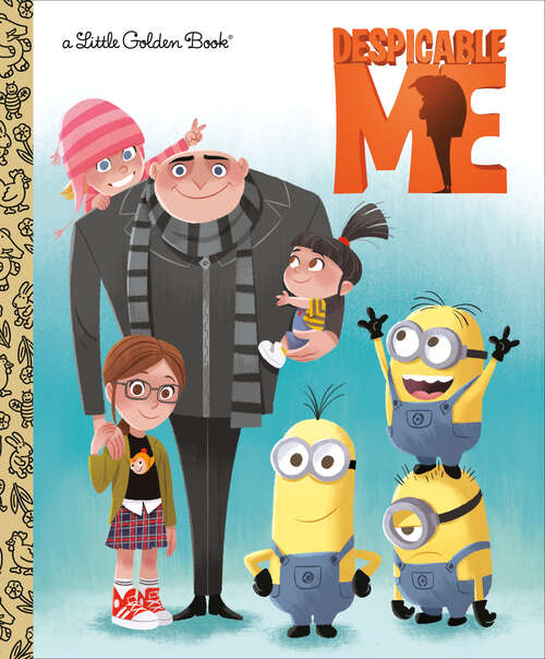 Book cover of Despicable Me Little Golden Book (Little Golden Book)