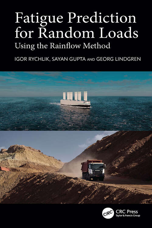 Book cover of Fatigue Prediction for Random Loads: Using the Rainflow Method (1)