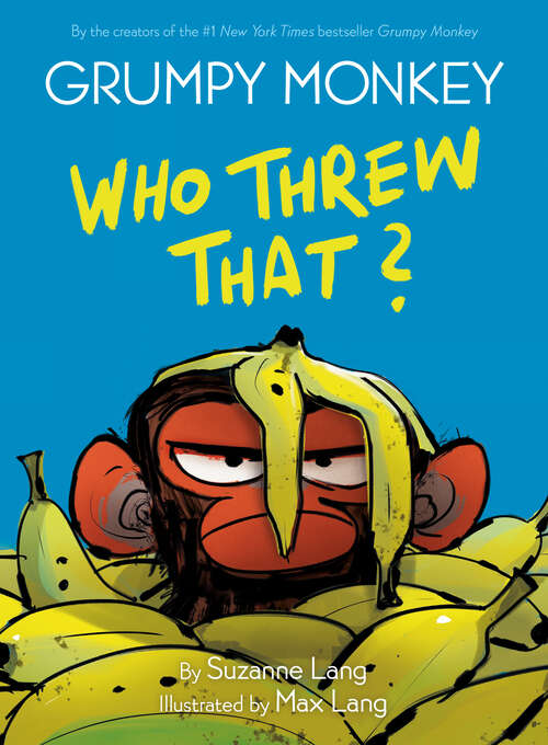 Grumpy Monkey Who Threw That?: A Graphic Novel Chapter Book (Grumpy Monkey)