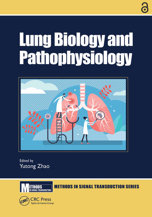 Book cover of Lung Biology and Pathophysiology (Methods in Signal Transduction Series)