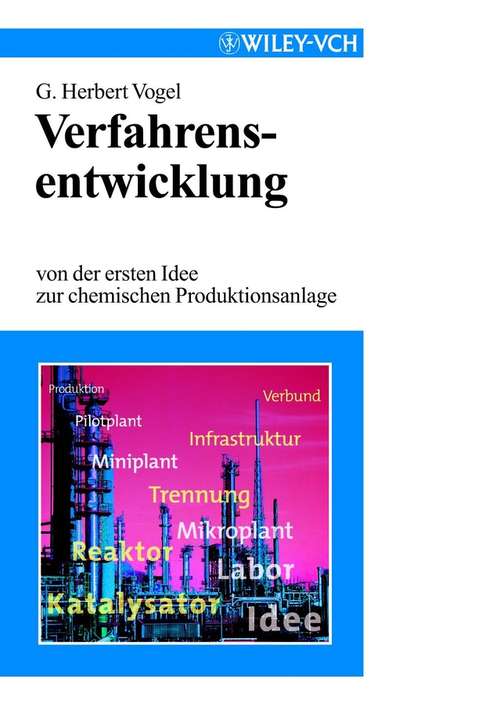Book cover of Verfahrensentwicklung: Von der ersten Idee zur chemischen Prodiktionsanlage