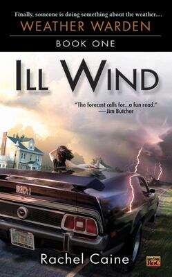 Book cover of Ill Wind (Weather Warden #1)
