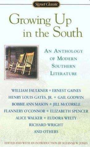 Growing Up in the South: An Anthology of Southern Literature