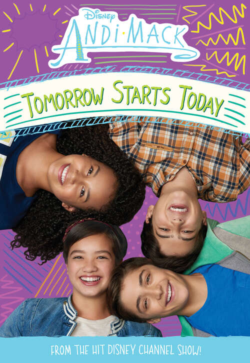 Book cover of Andi Mack: Tomorrow Starts Today