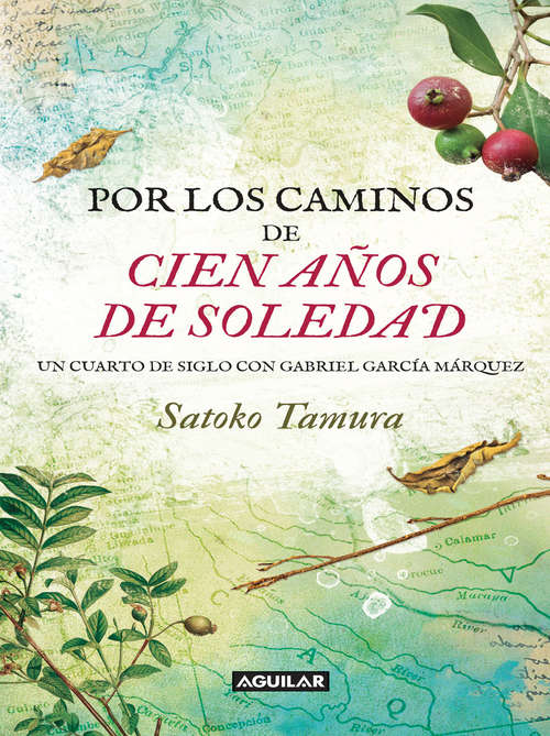 Book cover of Por los caminos de cien años de soledad