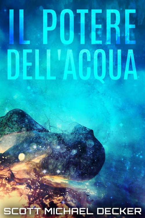 Book cover of Il Potere dell'Acqua