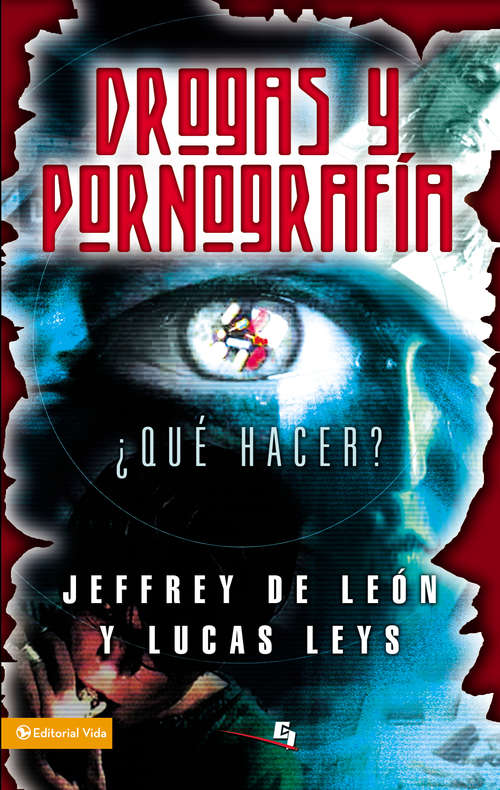 Book cover of Drogas y pornografía: ¿Qué hacer?