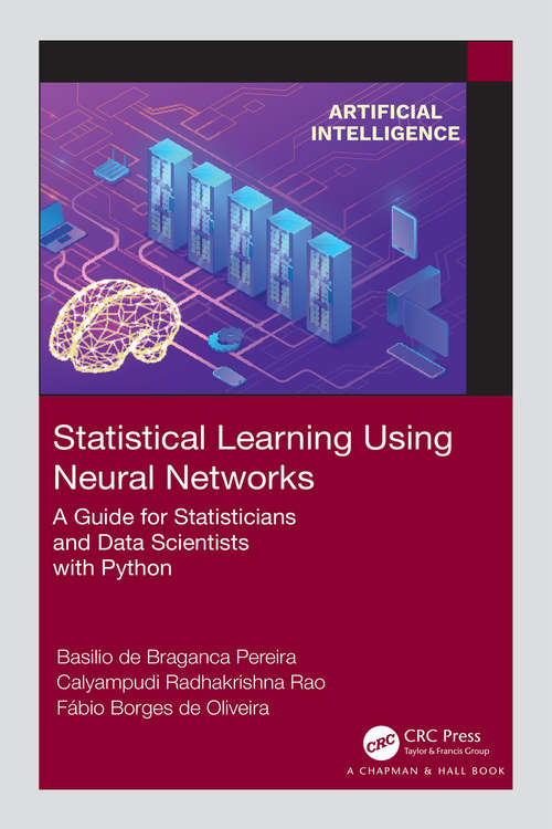 Book cover of Statistical Learning Using Neural Networks: A Guide for Statisticians and Data Scientists with Python