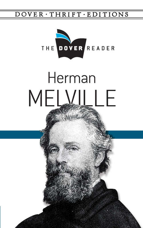 Herman Melville The Dover Reader (Dover Thrift Editions)