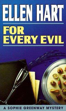 For Every Evil (Sophie Greenway Mystery #2)