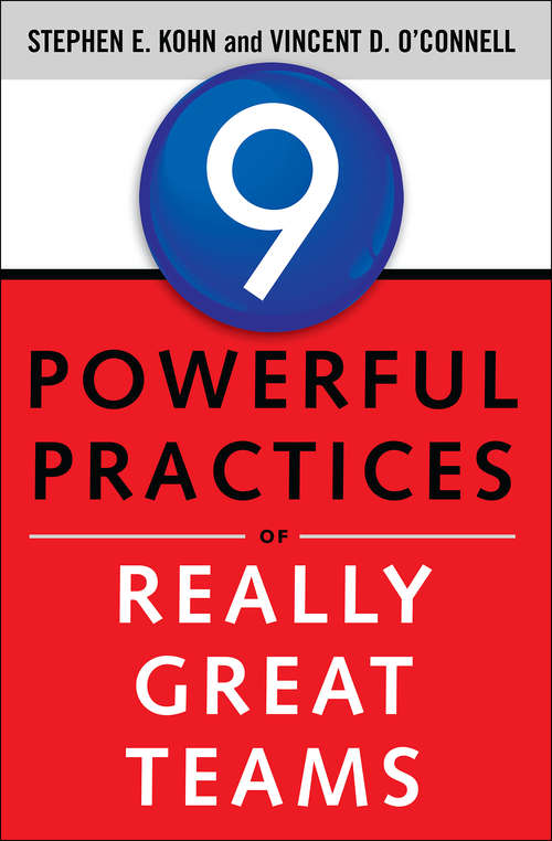 9 Powerful Practices of Really Great Teams