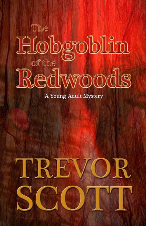 Book cover of The Hobgoblin of Redwoods
