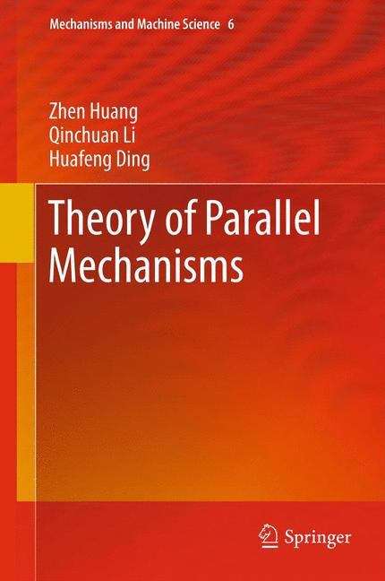 Theory of Parallel Mechanisms
