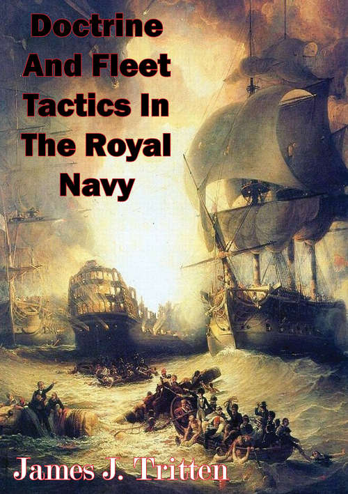 Book cover of Doctrine And Fleet Tactics In The Royal Navy