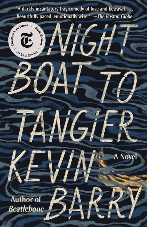 Book cover of Night Boat to Tangier: A novel