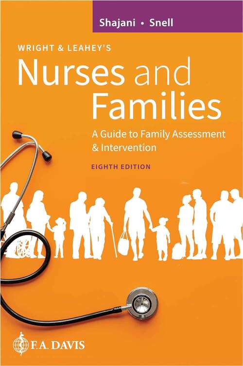 Book cover of Wright and Leahey's Nurses and Families: A Guide to Family Assessment and Intervention (Eighth Edition)