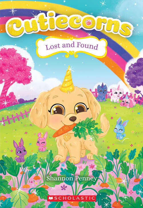 Book cover of Lost and Found (Cutiecorns)