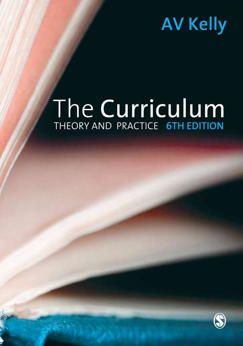 Book cover of The Curriculum: Theory and Practice (Curriculum Development Ser.)